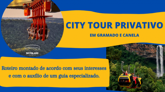 CITY TOUR PRIVATIVO - GRAMADO E CANELA